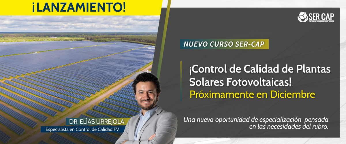 Lee más sobre el artículo Nuevo Curso “Control de Calidad de Plantas Solares Fotovoltaicas”