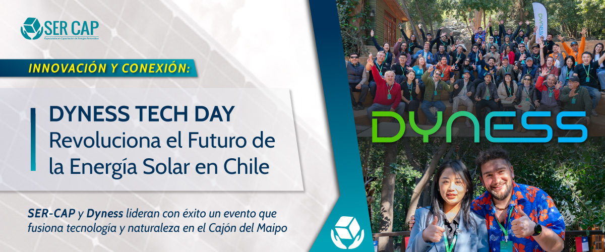 Innovación y Conexión: DYNESS TECH DAY Revoluciona el Futuro de la Energía Solar en Chile